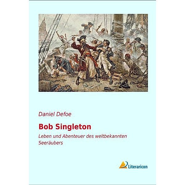 Bob Singleton, Daniel Defoe