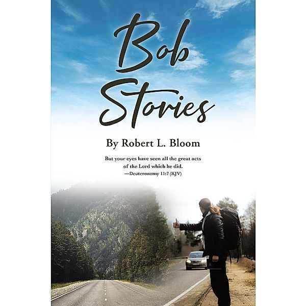 Bob Stories, Robert L. Bloom
