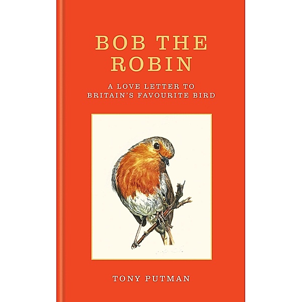 Bob the Robin, Tony Putman