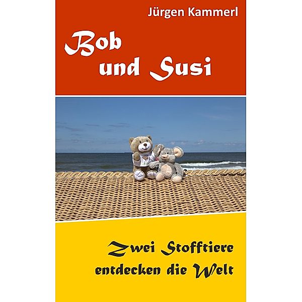 Bob und Susi, Jürgen Kammerl