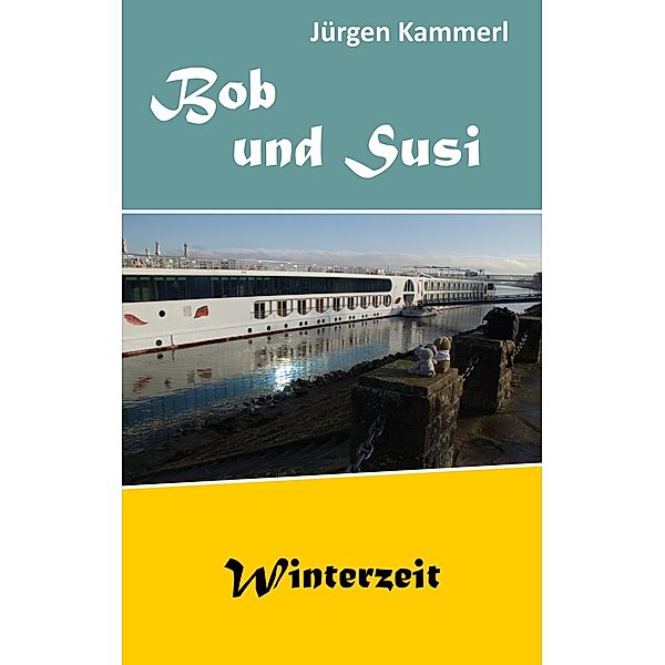 Bob und Susi, Jürgen Kammerl