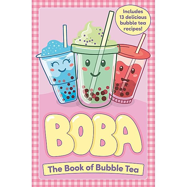 Boba: The Book of Bubble Tea, Caroline Rowlands