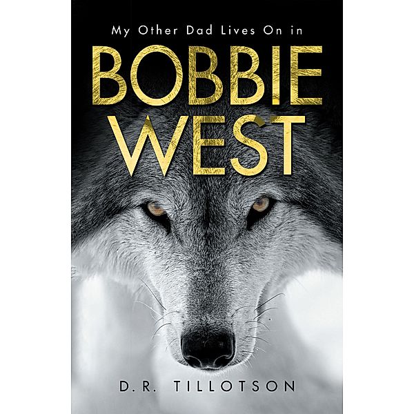 Bobbie West, D. R. Tillotson