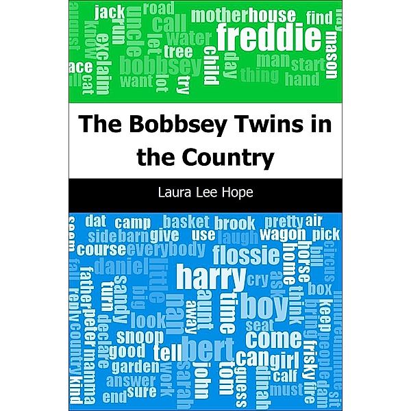 Bobbsey Twins in the Country, Laura Lee Hope