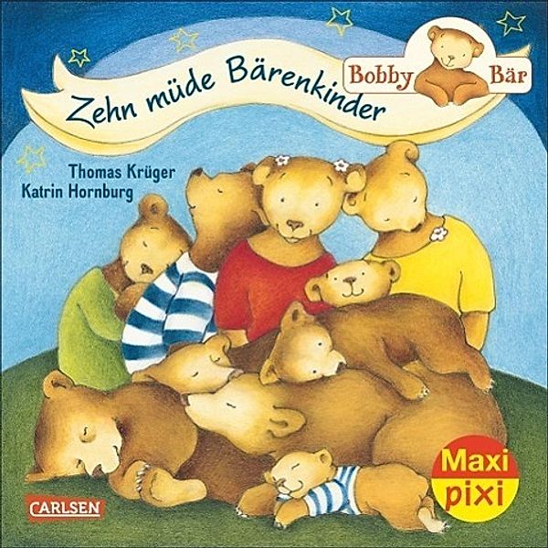 Bobby Bär: Zehn müde Bärenkinder, Thomas Krüger