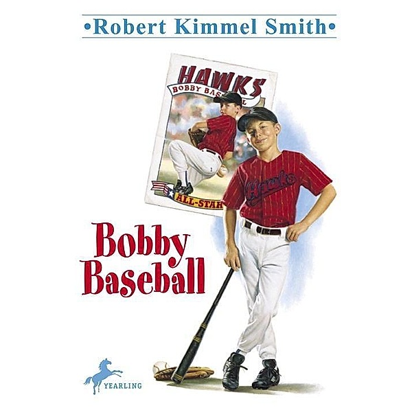 Bobby Baseball, Robert Kimmel Smith