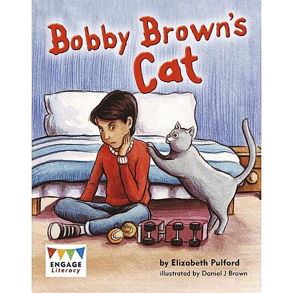 Bobby Brown's Cat / Raintree Publishers, Anne Giulieri