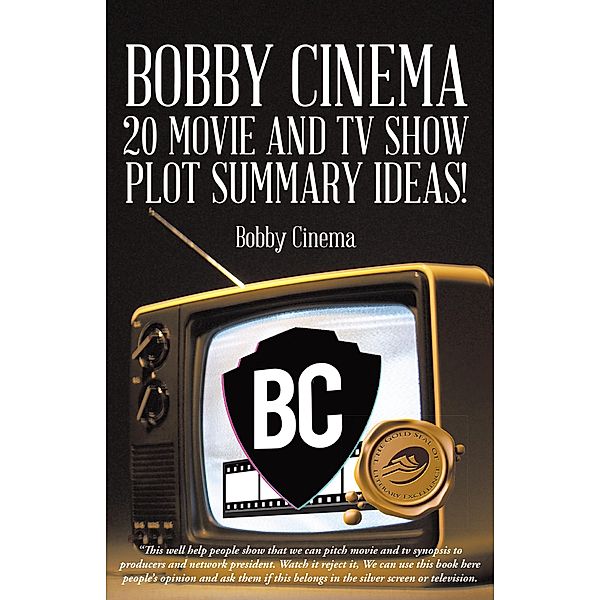 Bobby Cinema 20 Movie and Tv Show Plot Summary Ideas!, Bobby Cinema