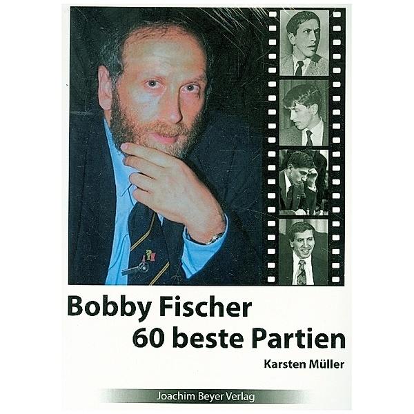 Bobby Fischer 60 beste Partien, Karsten Müller