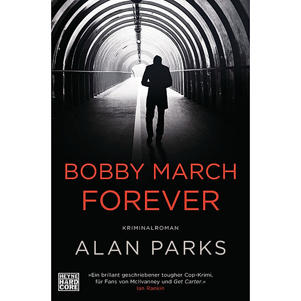 Bobby March forever / Harry McCoy Bd.3, Alan Parks