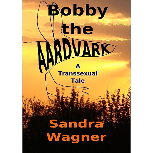 Bobby the Aardvark, Sandra Wagner