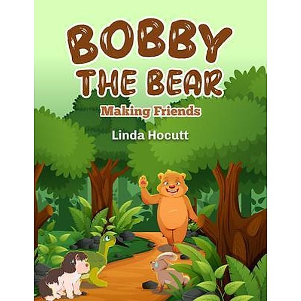 Bobby The Bear, Linda Hocutt