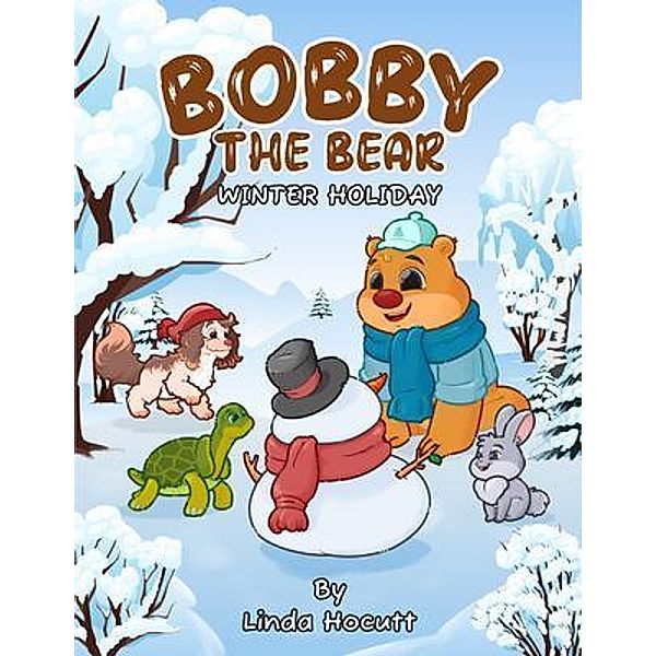 BOBBY THE BEAR, Linda Hocutt