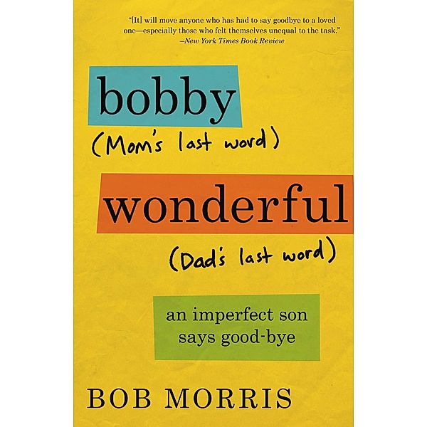 Bobby Wonderful, Bob Morris