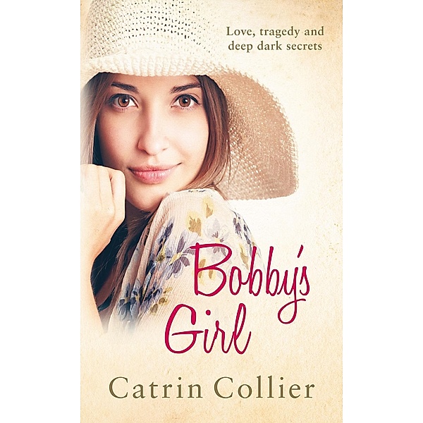 Bobby's Girl, Catrin Collier