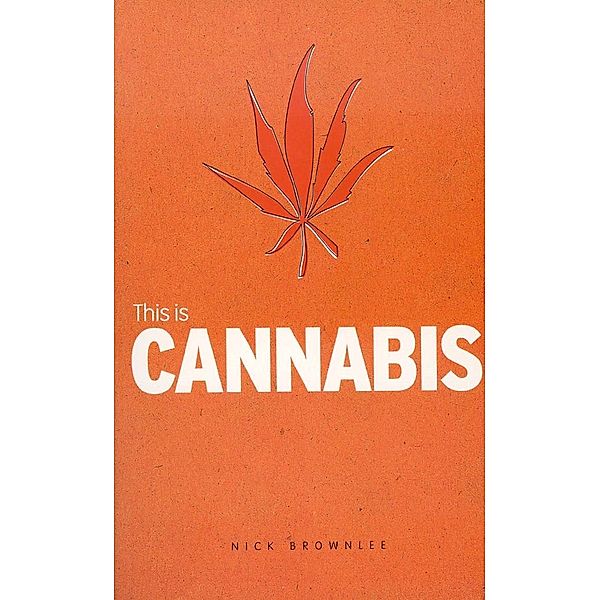 Bobcat Books: This is Cannabis, Nick Brownlee