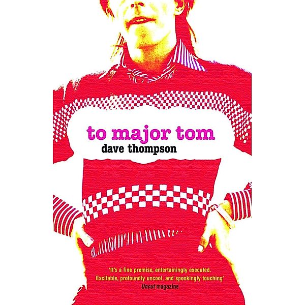 Bobcat Books: To Major Tom, Dave Thompson