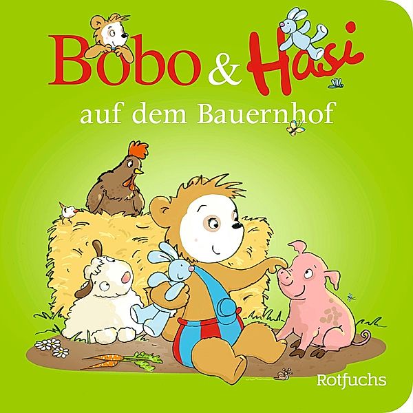 Bobo & Hasi auf dem Bauernhof, Dorothée Böhlke