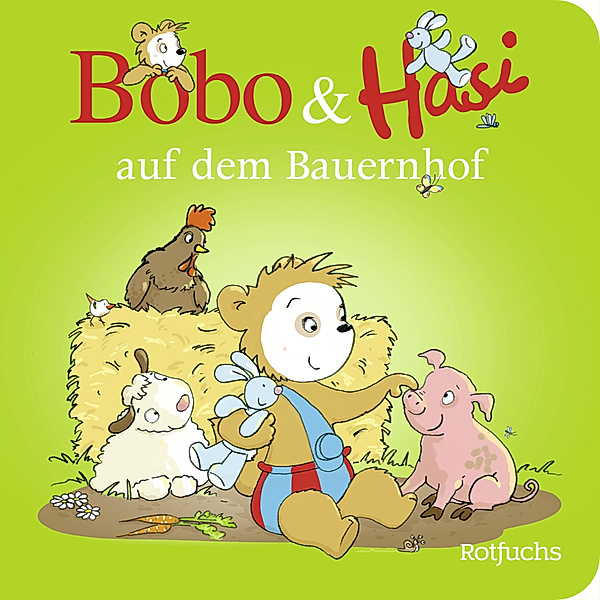 Bobo & Hasi auf dem Bauernhof / Bobo & Hasi Bd.3, Dorothée Böhlke