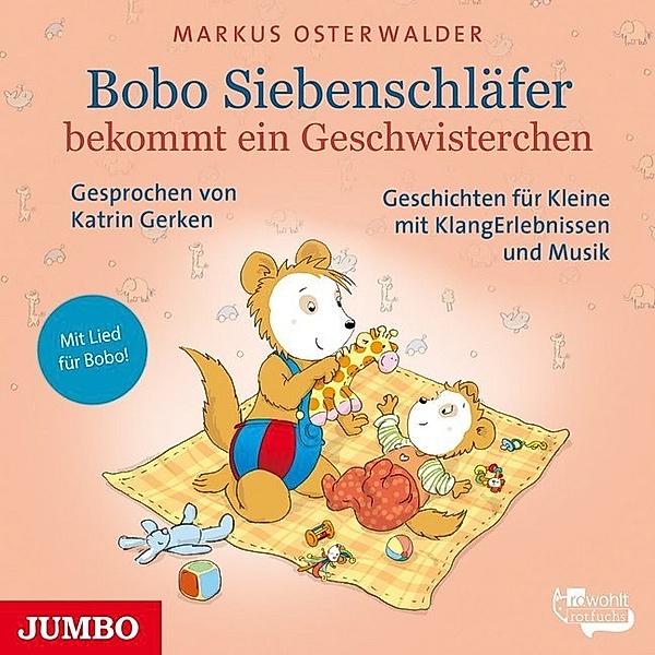 Bobo Siebenschläfer bekommt ein Geschwisterchen,1 Audio-CD, Markus Osterwalder