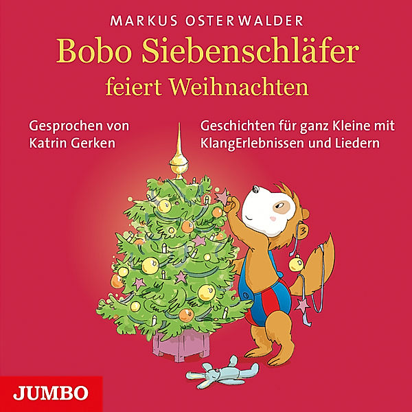 Bobo Siebenschläfer - Bobo Siebenschläfer feiert Weihnachten, Markus Osterwalder