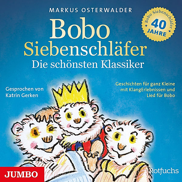 Bobo Siebenschläfer. Die schönsten Klassiker,1 Audio-CD, Markus Osterwalder