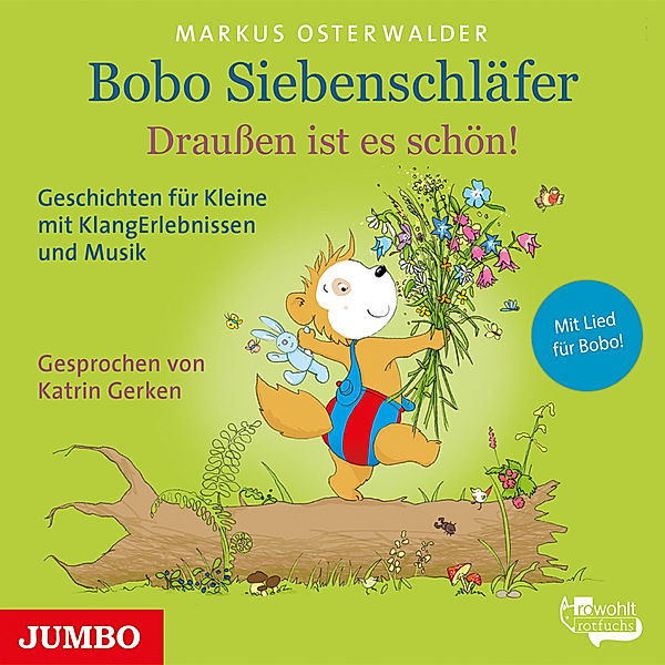 Bobo Siebenschläfer. Draussen ist es schön!,1 Audio-CD, Markus Osterwalder