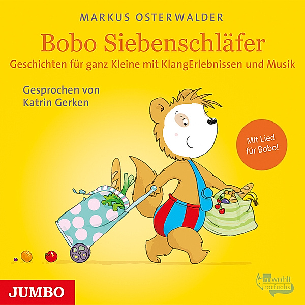 Bobo Siebenschläfer. Geschichten für ganz Kleine mit KlangErlebnissen und Musik,1 Audio-CD, Markus Osterwalder