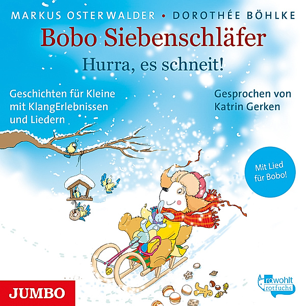 Bobo Siebenschläfer. Hurra, es schneit!,Audio-CD, Markus Osterwalder