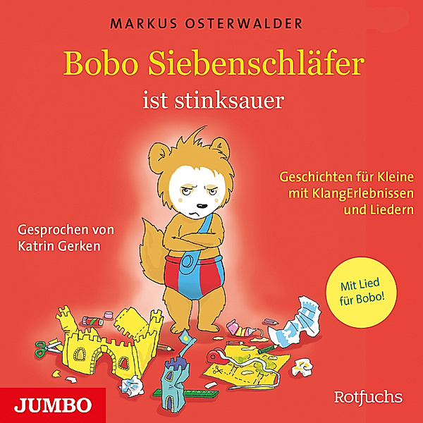 Bobo Siebenschläfer ist stinksauer. Geschichten für ganz Kleine mit KlangErlebnissen und Musik,Audio-CD, Markus Osterwalder