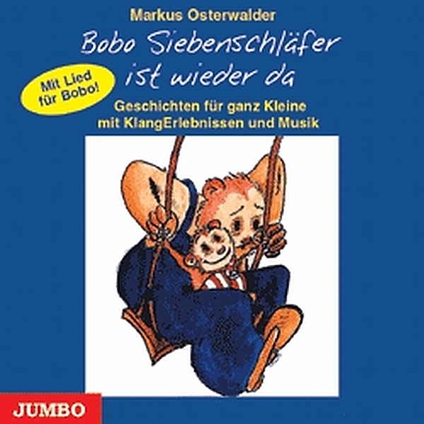 Bobo Siebenschläfer ist wieder da,1 Audio-CD, Markus Osterwalder
