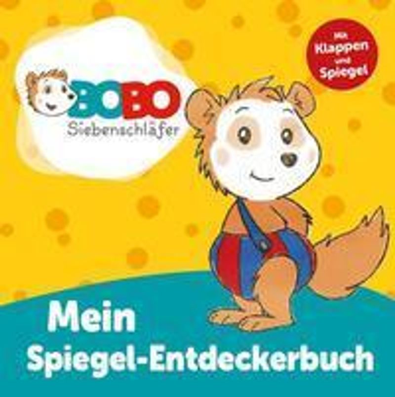 Bobo Siebenschläfer - Mein Spiegel-Entdeckerbuch Buch versandkostenfrei bei  Weltbild.de bestellen
