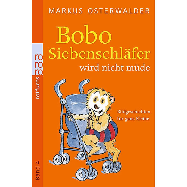 Bobo Siebenschläfer wird nicht müde, Markus Osterwalder