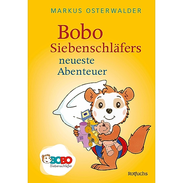 Bobo Siebenschläfers neueste Abenteuer / Bobo Siebenschläfers neueste Abenteuer Bd.1, Markus Osterwalder