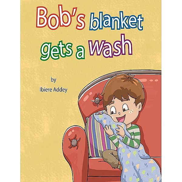 Bob's Blanket gets a wash, Ibiere Addey