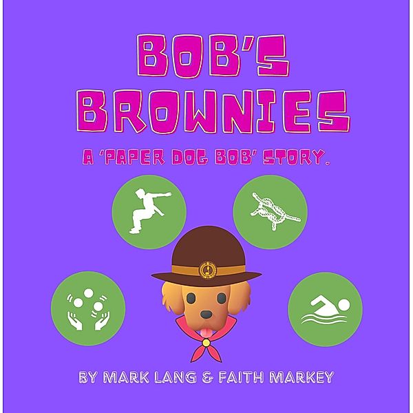 Bob's Brownies, Mark Lang, Faith Markey