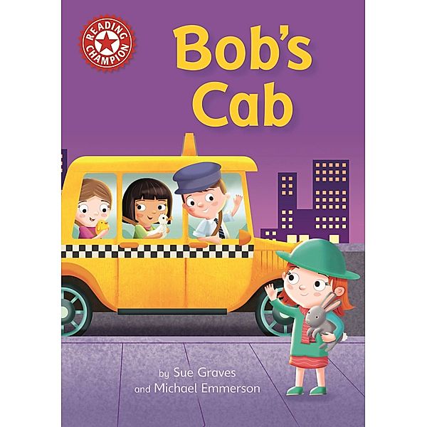 Bob's Cab / Reading Champion Bd.2, Sue Graves