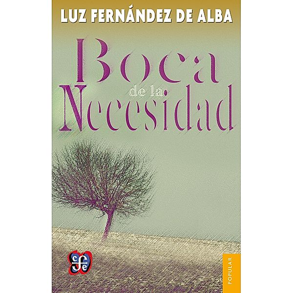 Boca de la necesidad, Luz Fernández de Alba