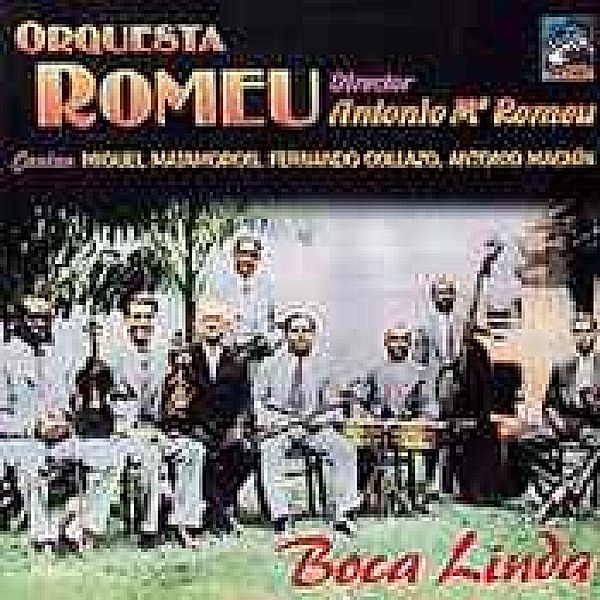 Boca Linda, Orquesta Romeu