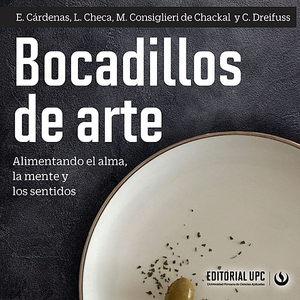 Bocadillos de arte, Elizabeth Cárdenas Arroyo, Liliana Checa Yábar