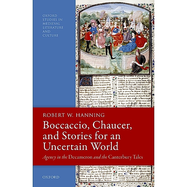 Boccaccio, Chaucer, and Stories for an Uncertain World, Robert W. Hanning
