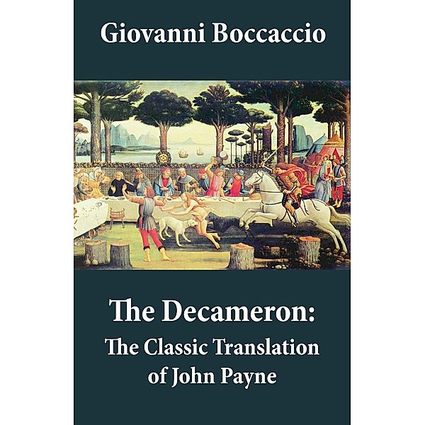 Boccaccio, G: Decameron: The Classic Translation of John Pay, Giovanni Boccaccio