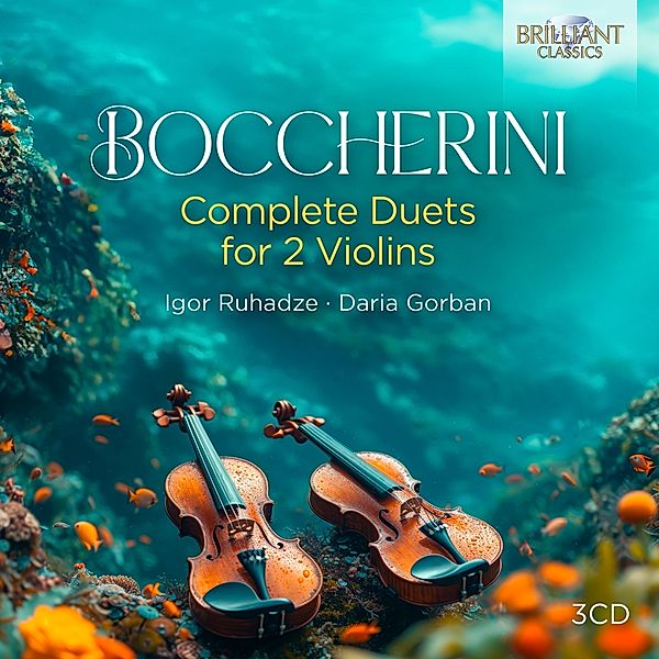 Boccherini:Complete Duets For 2 Violins, Igor Ruhadze, Daria Gorban