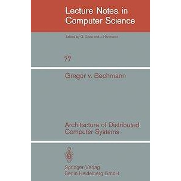 Bochmann, G: Architecture of Distributed Computer Systems, G. Bochmann, P. Klein