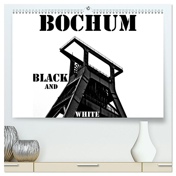 Bochum Black and White (hochwertiger Premium Wandkalender 2024 DIN A2 quer), Kunstdruck in Hochglanz, Dominik Lewald