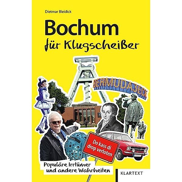 Bochum für Klugscheisser, Dietmar Bleidick