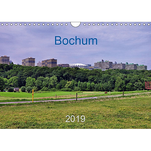 Bochum / Geburtstagskalender (Wandkalender 2019 DIN A4 quer), Uwe Reschke