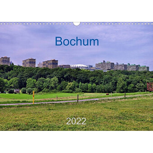 Bochum / Geburtstagskalender (Wandkalender 2022 DIN A3 quer), Uwe Reschke