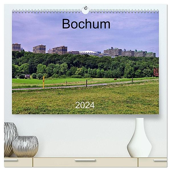 Bochum (hochwertiger Premium Wandkalender 2024 DIN A2 quer), Kunstdruck in Hochglanz, Uwe Reschke
