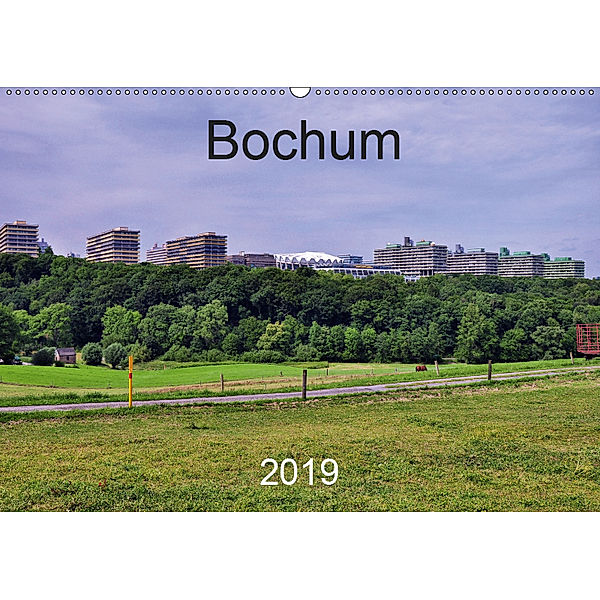 Bochum (Wandkalender 2019 DIN A2 quer), Uwe Reschke